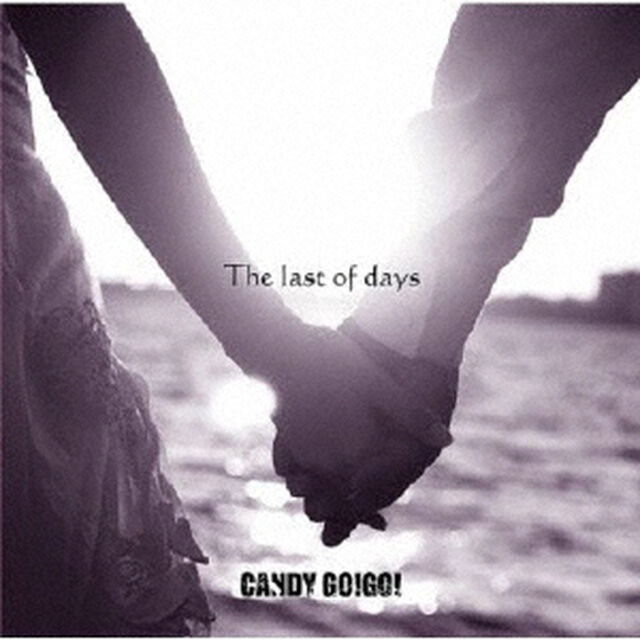 The　last　of　days（ＣＤ）