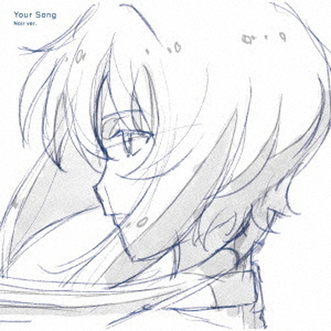TVアニメ『SYNDUALITY Noir』第2クール挿入歌「Your Song」【ノワール盤】（ＣＤ）