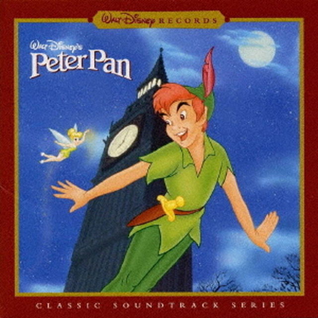 ピーター・パン　オリジナル・サウンドトラック　デジタル・リマスター盤（ＣＤ）