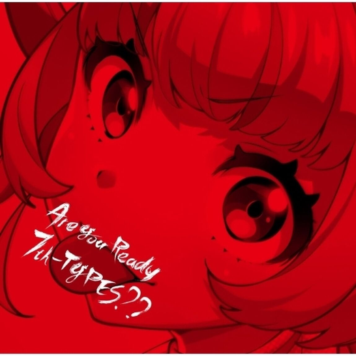 Tokyo 7th シスターズ／Are You Ready 7th－TYPES？？（通常盤）（ＣＤ）