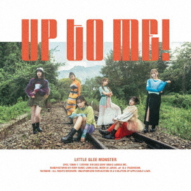 Little Glee Monster／UP TO ME!（初回生産限定盤／CD+Blu-ray）（特典なし）（ＣＤ）