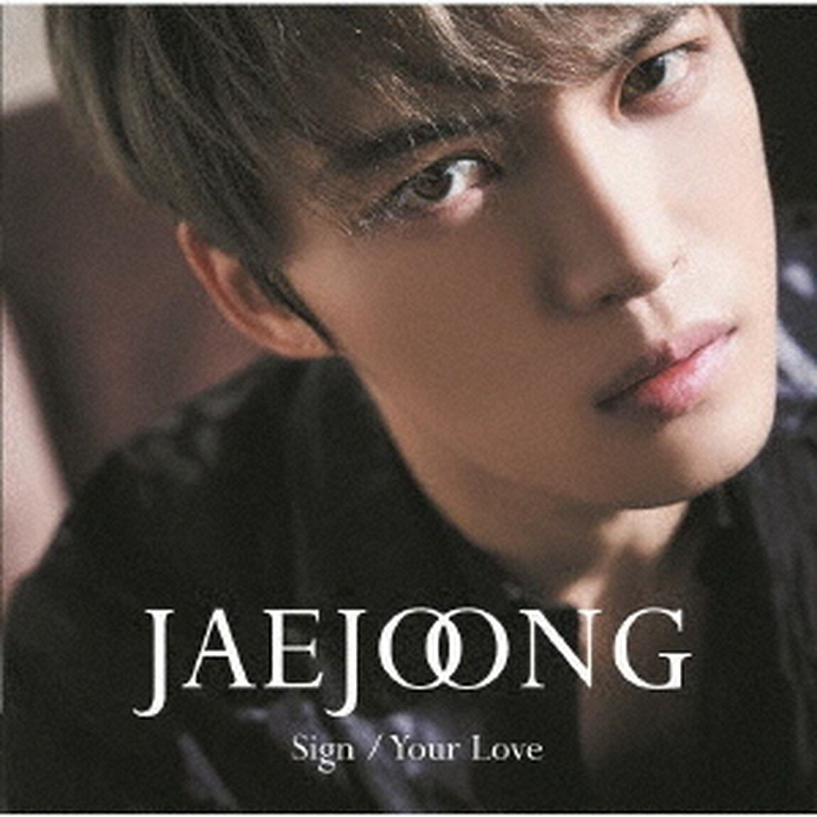 ジェジュン／Sign／Your　Love（初回生産限定盤A／CD+DVD）（ＣＤ）