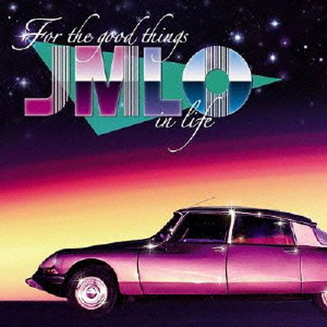FOR　THE　GOOD　THINGS　IN　LIFE（ＣＤ）