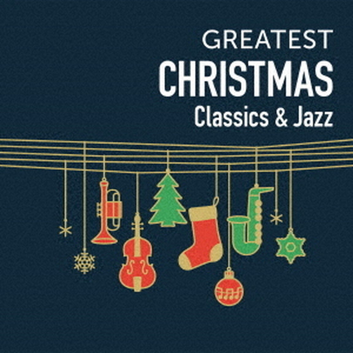 GREATEST　CHRISTMAS－Classics　＆　Jazz－（ＣＤ）