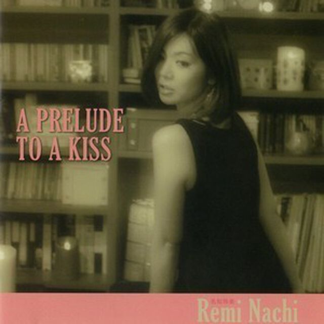ア・プレリュード・トゥ・ア・キス（ＣＤ）