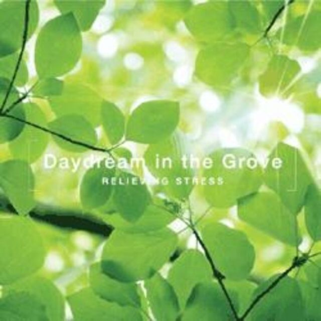ストレス解消〜木漏れ日の中で（ＣＤ）