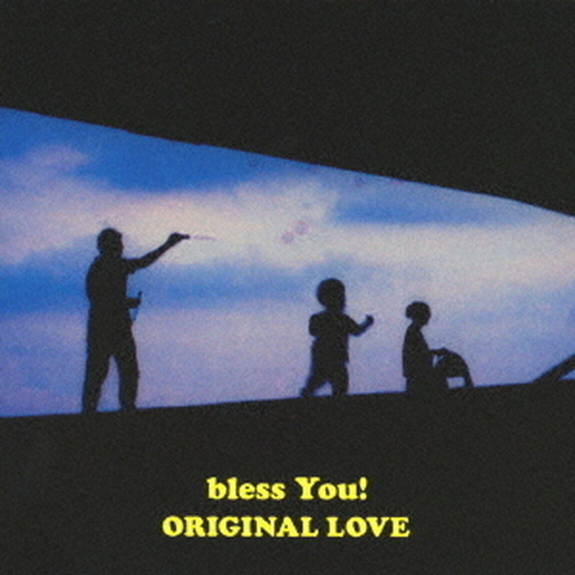 ORIGINAL LOVE／bless You!（ＣＤ）