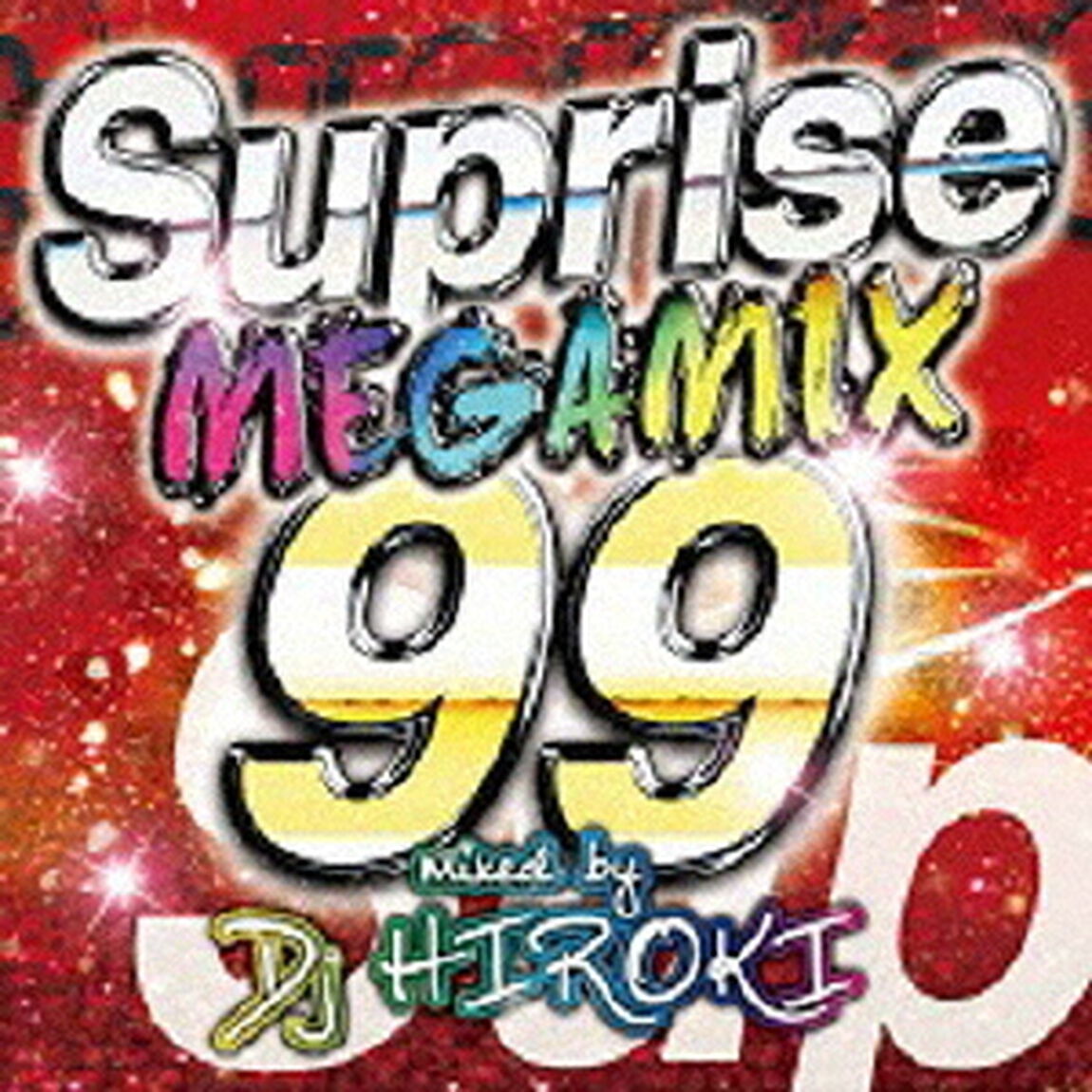 THE　MEGAMIX　99　－Surprise－　Mixed　by　DJ　HIROKI（ＣＤ）