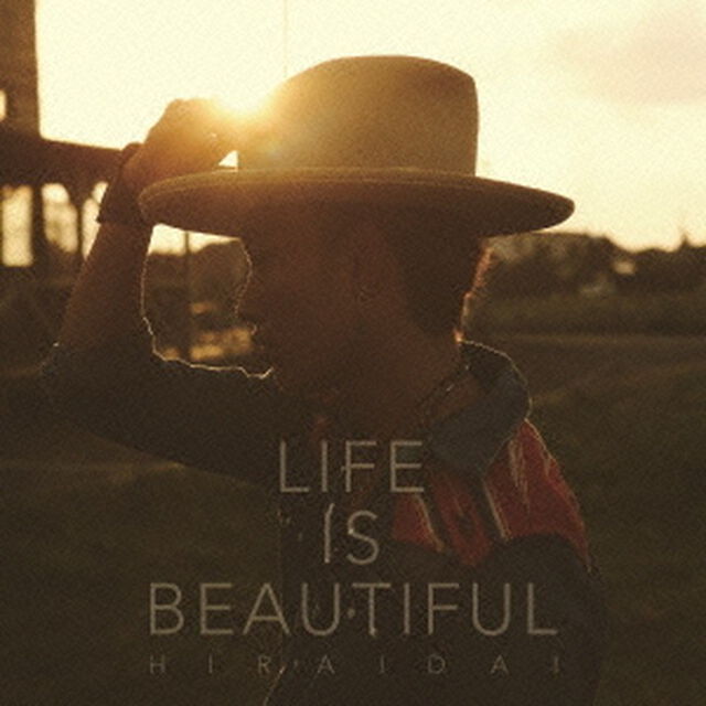 平井 大／Life is Beautiful（DVD付）（ＣＤ）