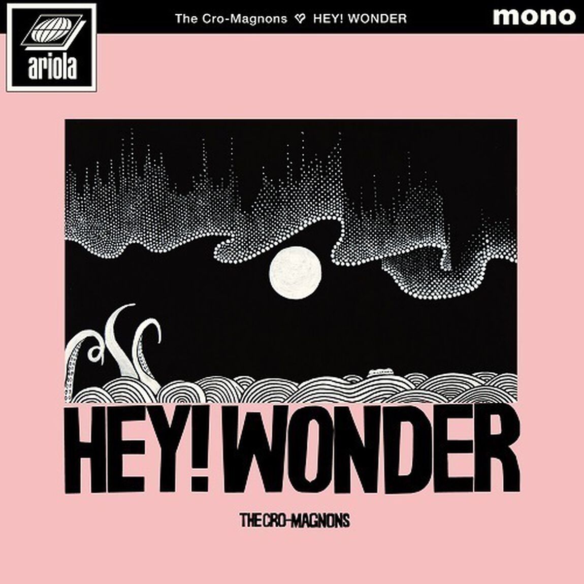 ザ・クロマニヨンズ／HEY! WONDER（完全生産限定盤／アナログ盤）（LP盤（アナログ盤））