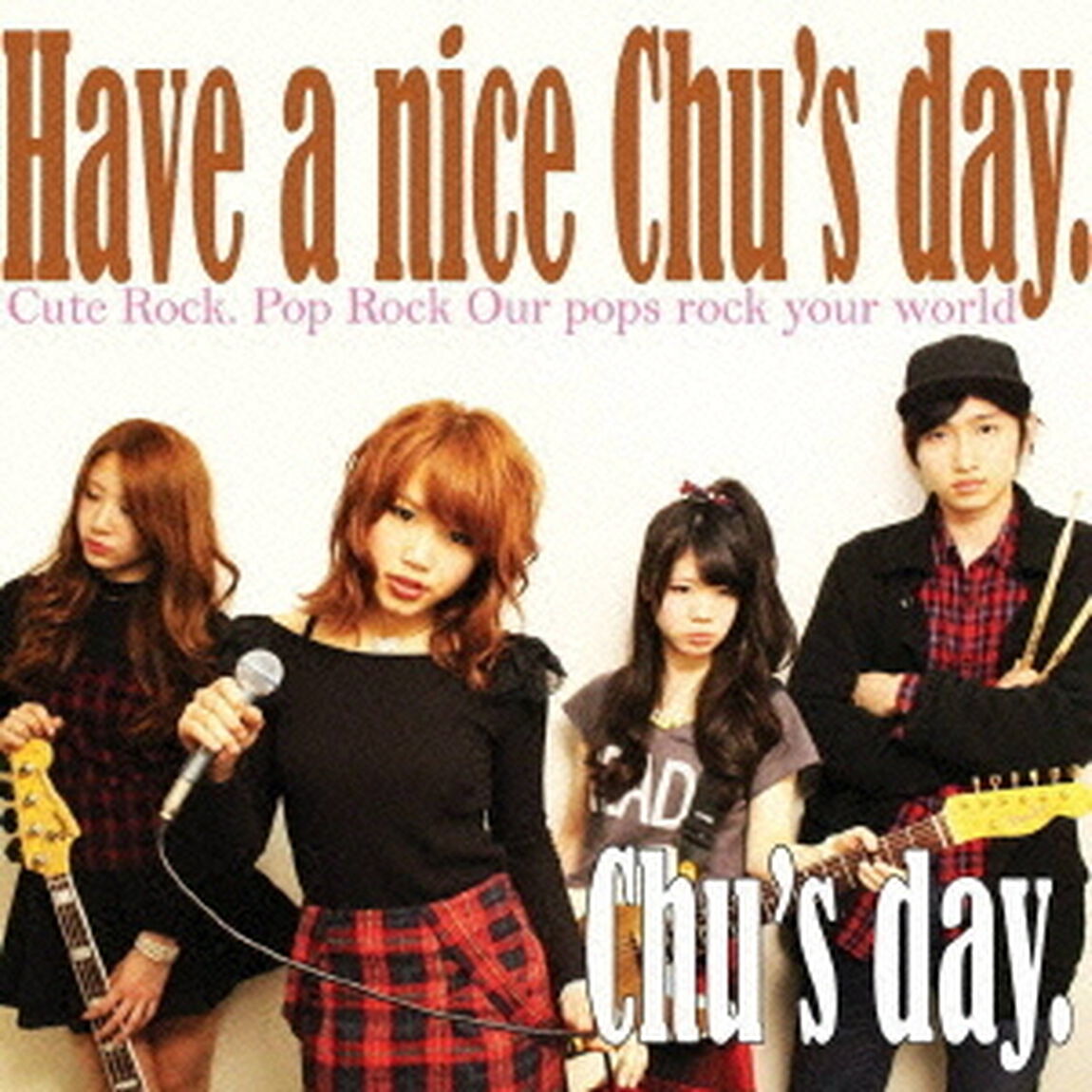 Have　a　nice　Chu&rsquo;s　day．（ＣＤ）