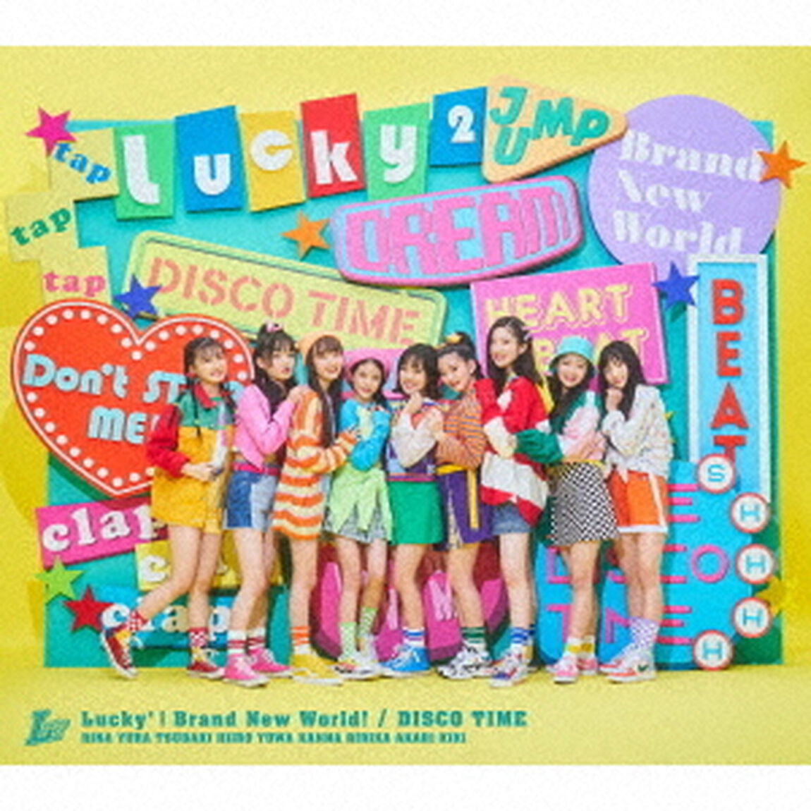 Lucky2／Brand New World! / DISCO TIME（初回生産限定盤／CD+DVD）（特典なし）（ＣＤ）