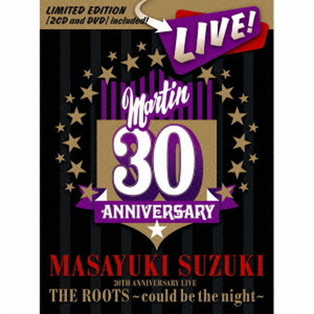 MASAYUKI　SUZUKI　30TH　ANNIVERSARY　LIVE　THE　ROOTS〜could　be　the　night〜（ＣＤ）