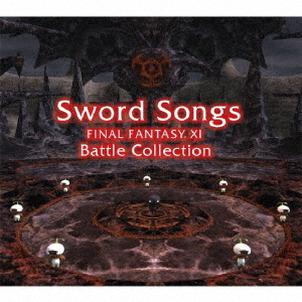 Sword　Songs　FINAL　FANTASY　ⅩⅠ　Battle　Collections（ＣＤ）