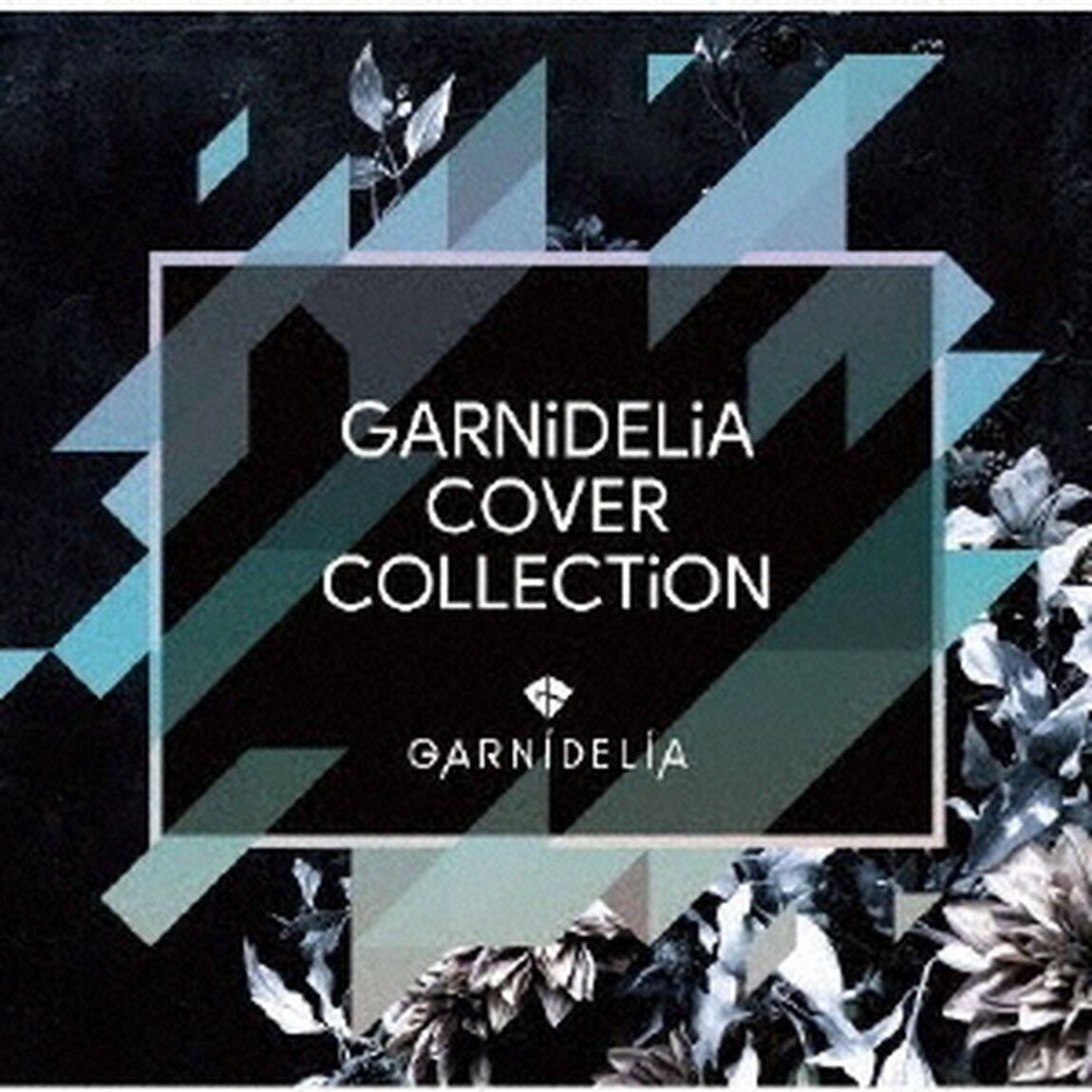 GARNiDELiA／GARNiDELiA COVER COLLECTiON（通常盤／CD）（ＣＤ）