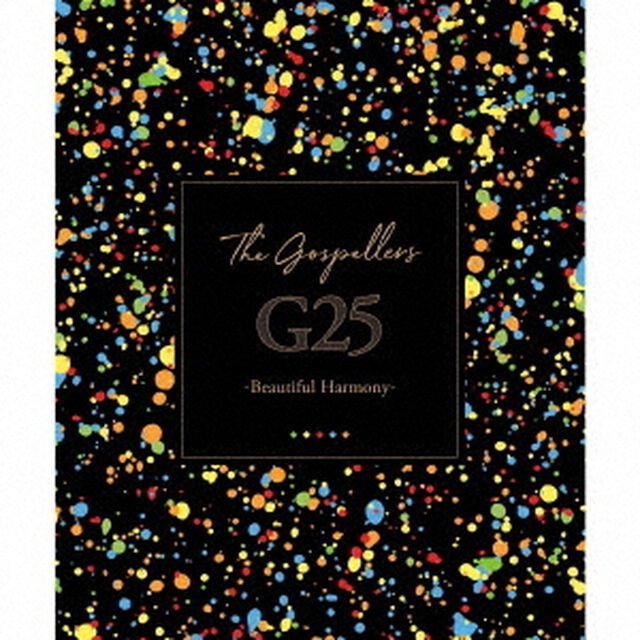 ゴスペラーズ／G25　－Beautiful　Harmony－（初回生産限定盤）（外付特典：2020カレンダーポスター）（ＣＤ）