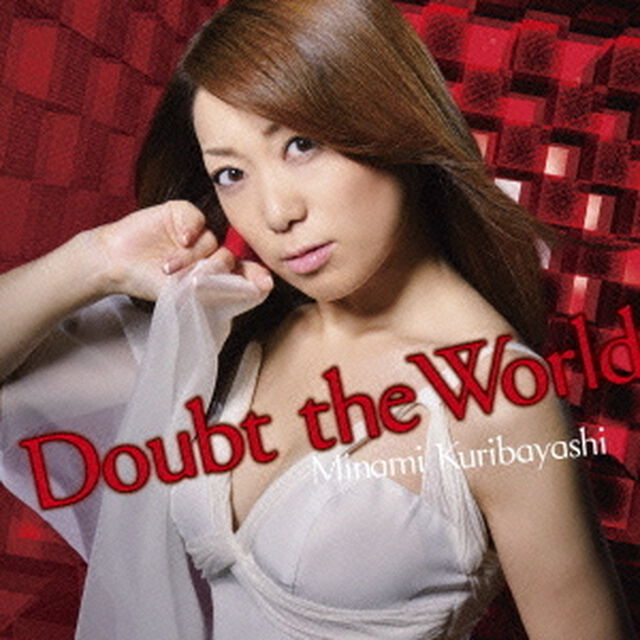 Doubt　the　World（ＣＤ）