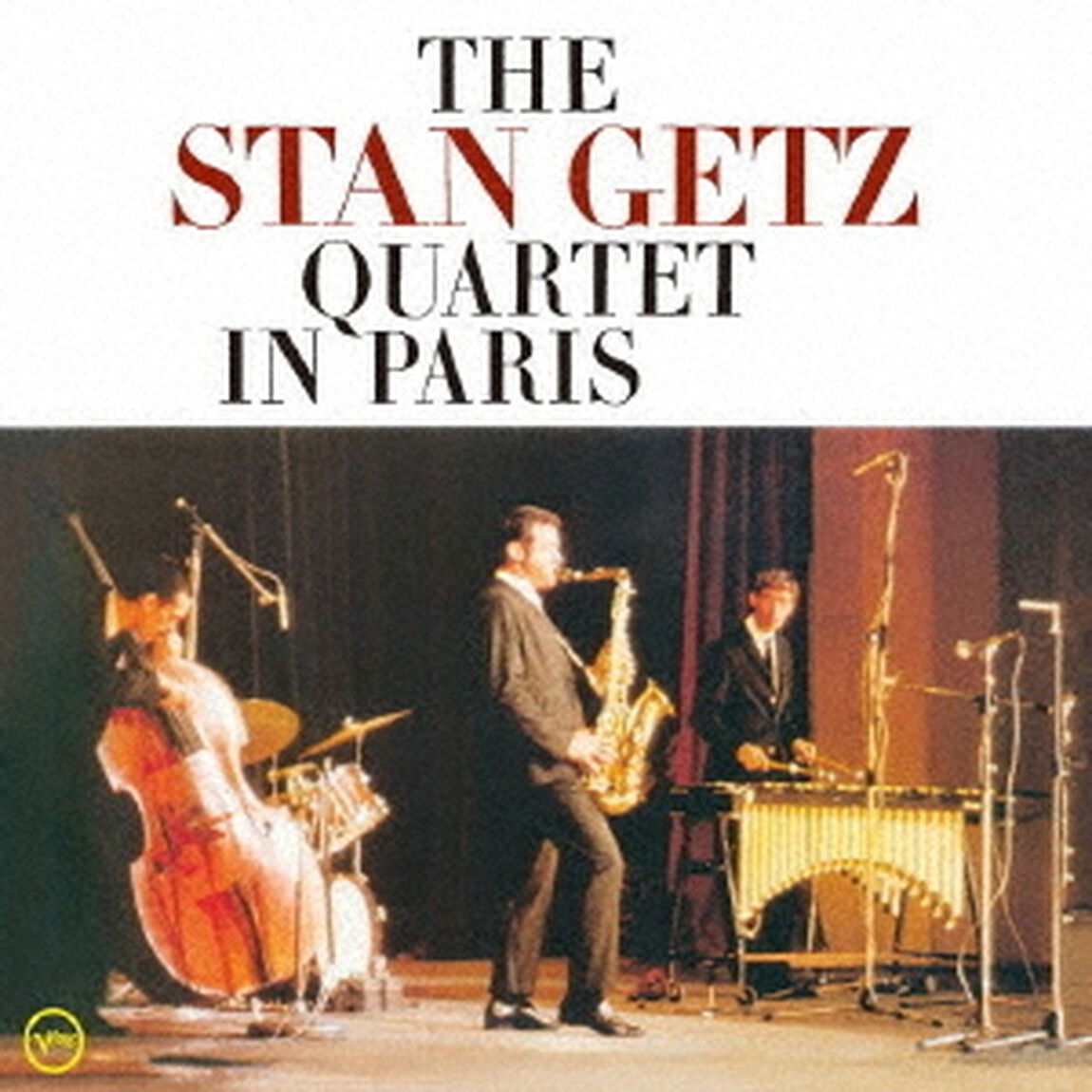 スタン・ゲッツ・カルテット・イン・パリ（ＣＤ）