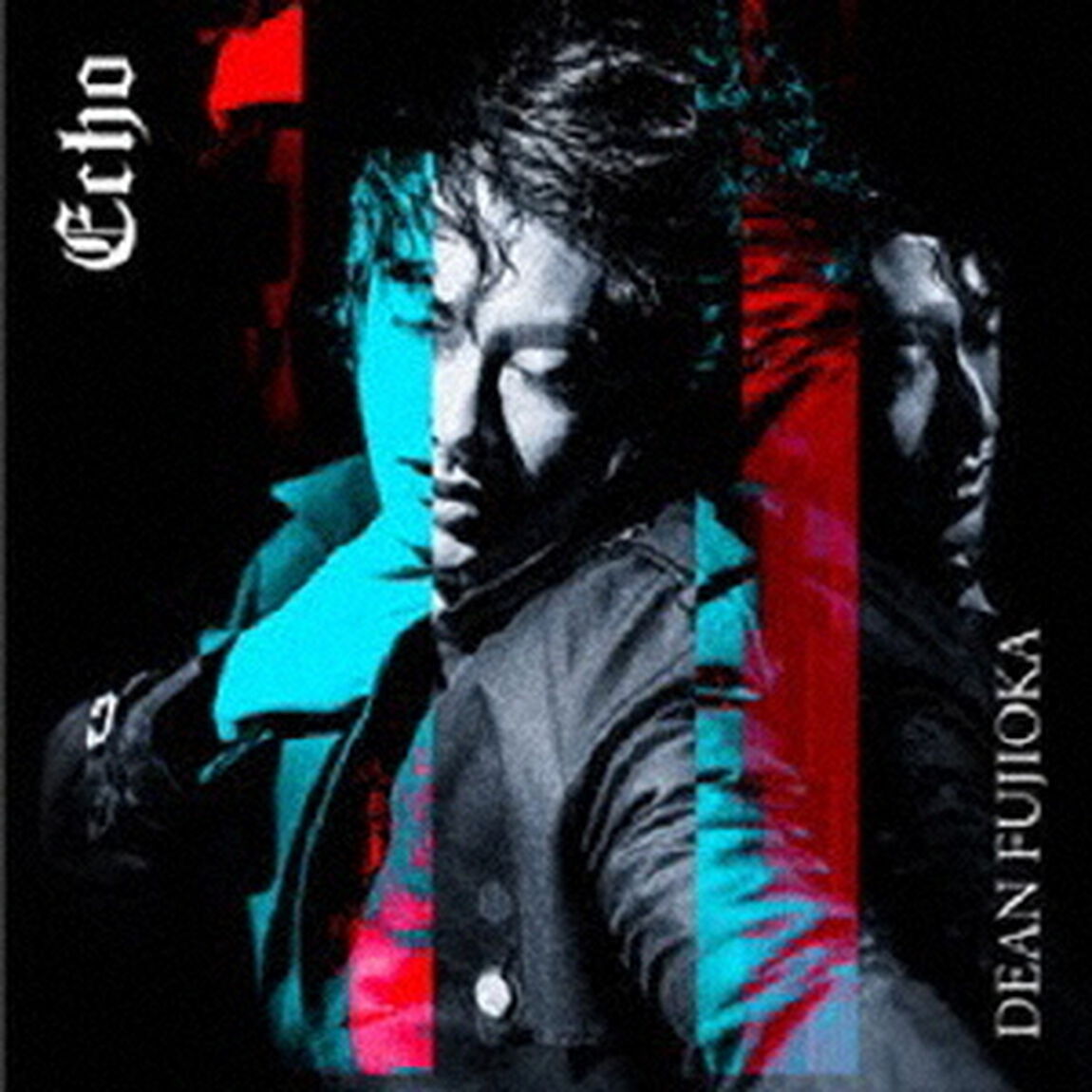 DEAN FUJIOKA／Echo（通常盤）（外付特典：撮り下ろしオリジナルB3ポスター（通常盤 ver.））（CDシングル）