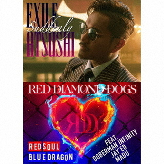 EXILE ATSUSHI/RED DIAMOND DOGS／Suddenly / RED SOUL BLUE DRAGON（CD+Blu-ray Disc3枚組）（ＣＤ）