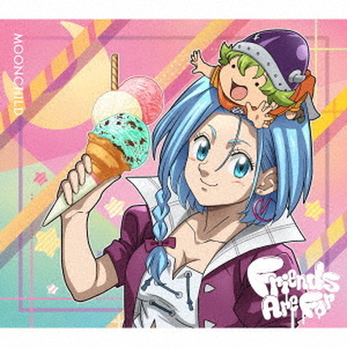 MOONCHILD／Friends Are For（期間生産限定盤／CD+Blu-ray）（特典なし）（ＣＤ）