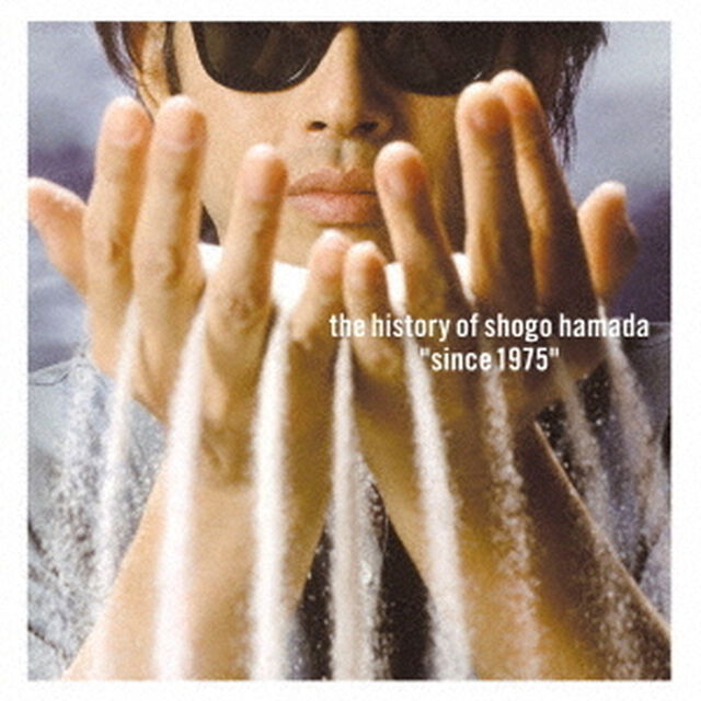 The　History　of　Shogo　Hamada&ldquo;Since　1975&rdquo;（CP特典：(1)ポストカード(3種のうちランダムで1種)  (2)ディスコグラフィシート  (3)キャンペーン応募ハガキ）（ＣＤ）