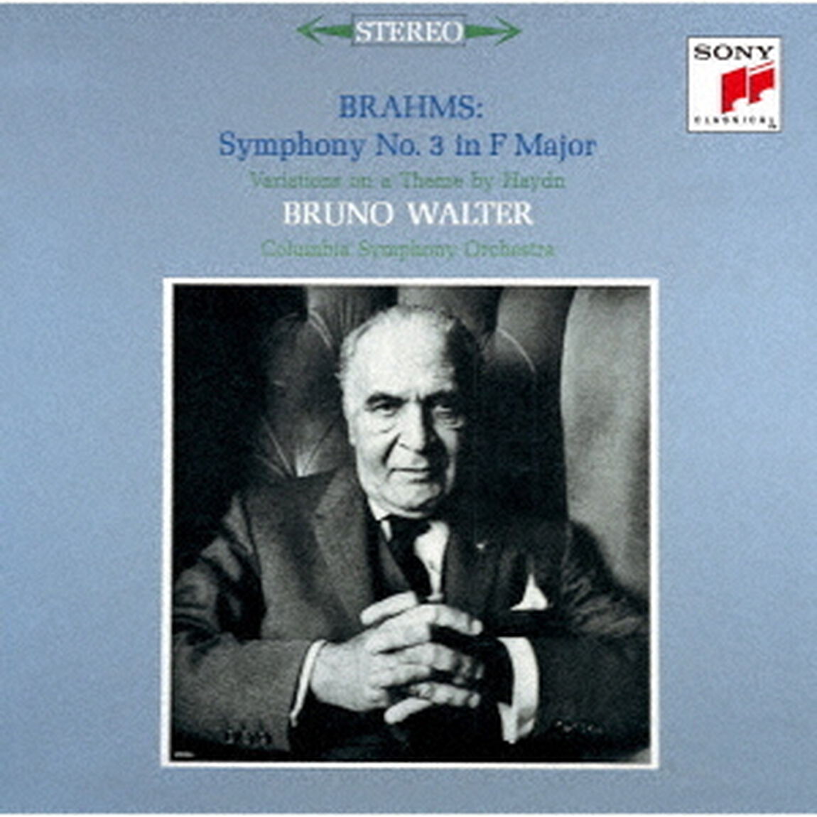 ブラームス：交響曲第3番　ハイドンの主題による変奏曲（ＣＤ）
