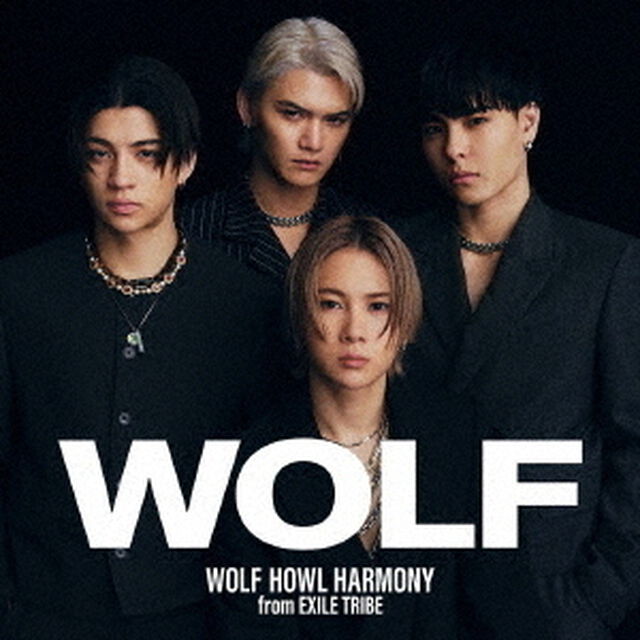 WOLF HOWL HARMONY from EXILE TRIBE／WOLF（MV盤／CD+DVD）（ＣＤ）