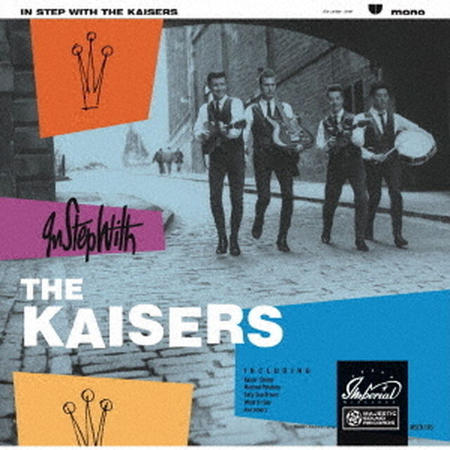 IN　STEP　WITH　THE　KAISERS（ＣＤ）