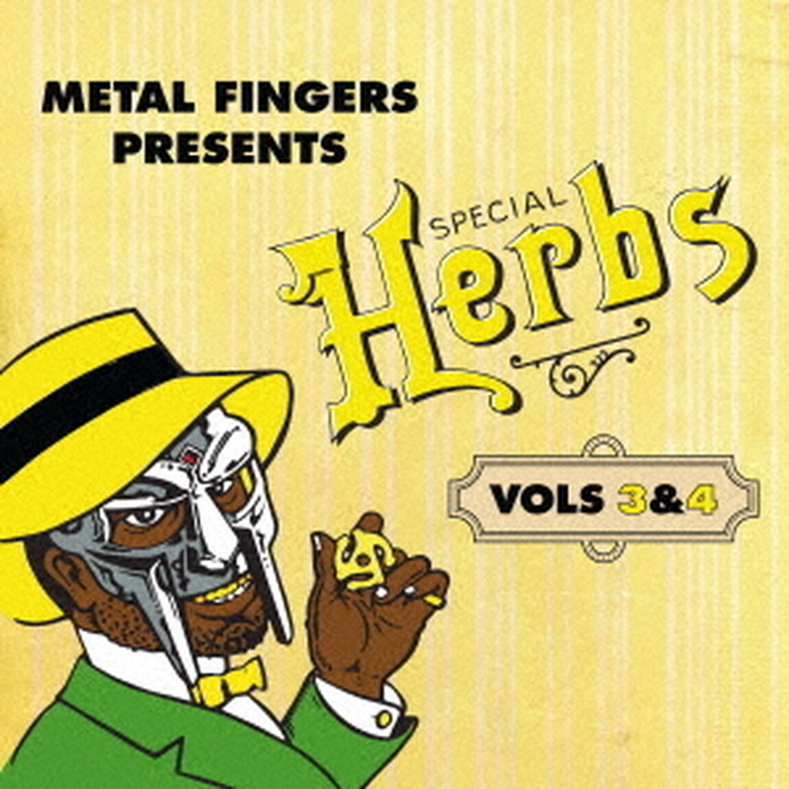 METAL　FINGERS　PRESENTS：　SPECIAL　HERBS　VOL．　3　＆　4（ＣＤ）