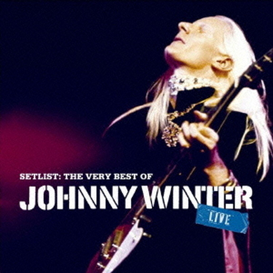 ヴェリー・ベスト・オブ・ジョニー・ウィンター・ライヴ！（ＣＤ）