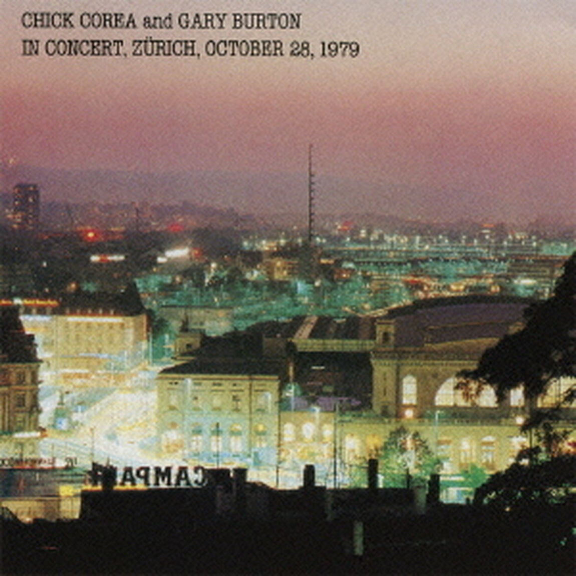 チック・コリア＆ゲイリー・バートン・イン・コンサート（ＣＤ）