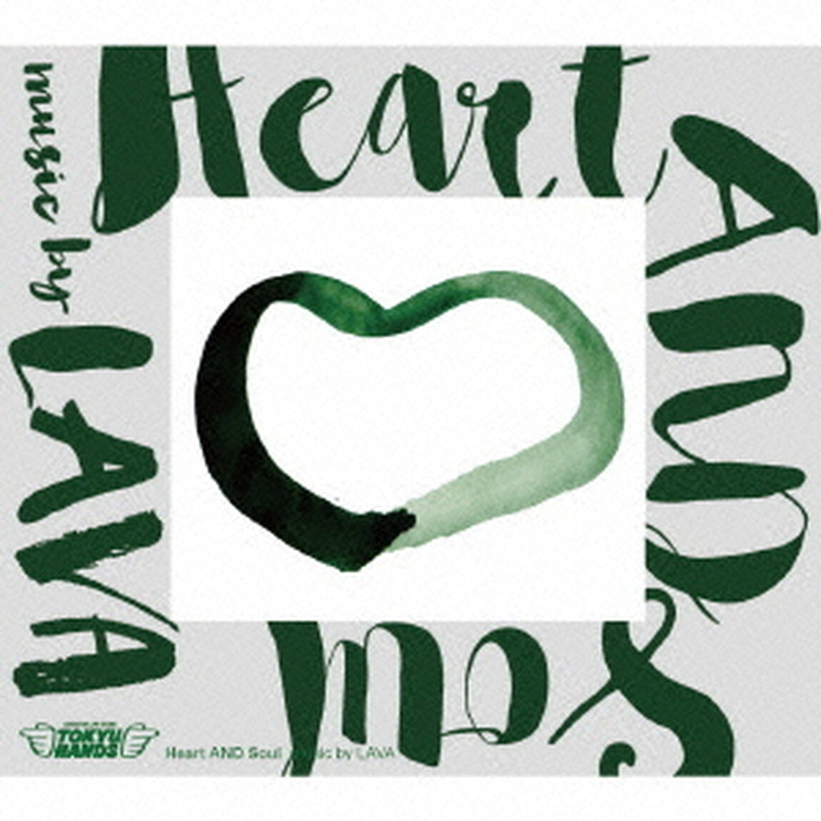 Heart　AND　Soul　music　by　LAVA（ＣＤ）