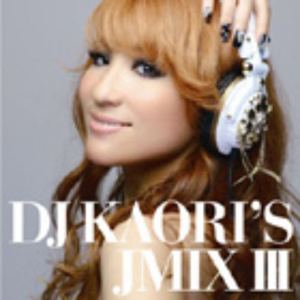 DJ KAORI&rsquo;S JMIX III（ＣＤ）