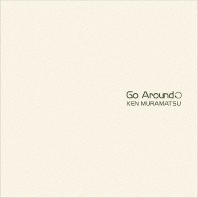Go　Around！（ＣＤ）