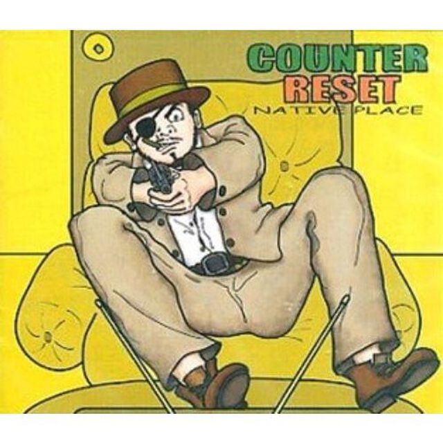 Counter Reset vol.1 - Native Place （輸入盤）（ＣＤ）