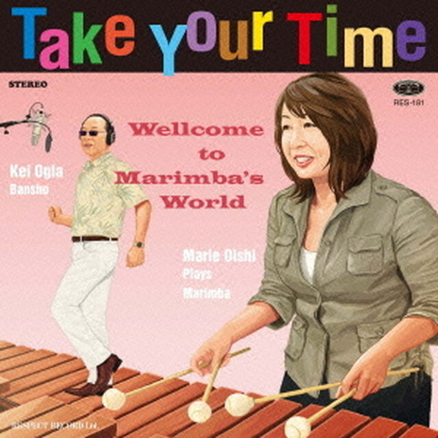 Take　Your　Time　〜マリンバの世界にようこそ〜（ＣＤ）