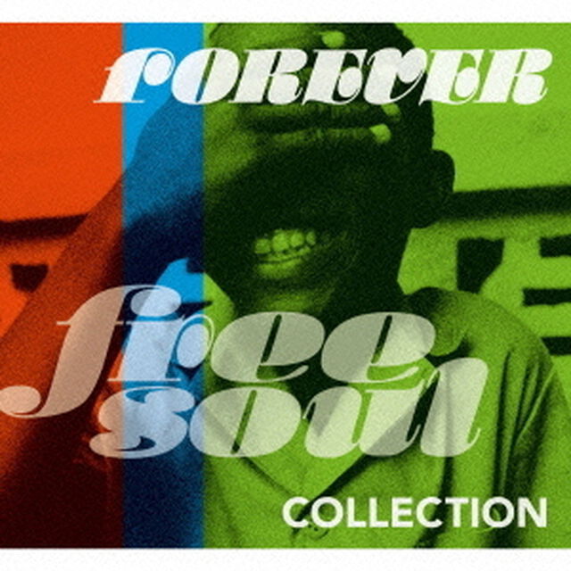 フォーエヴァー・フリー・ソウル・コレクション（ＣＤ）