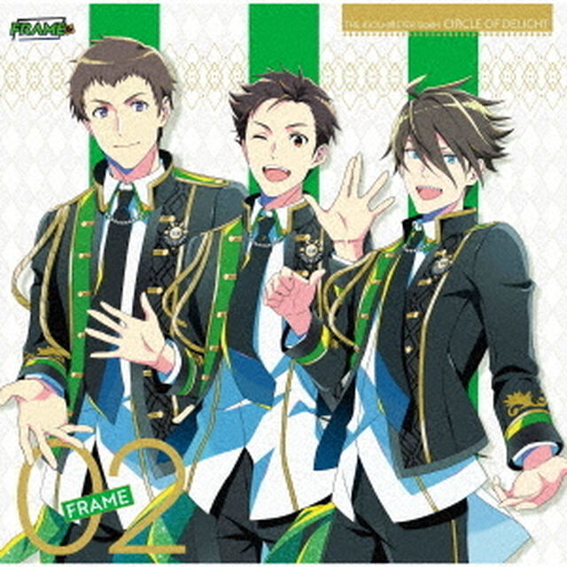 THE IDOLM@STER SideM CIRCLE OF DELIGHT 02 FRAME（セブンネット限定特典：L判ブロマイド）（CDシングル）