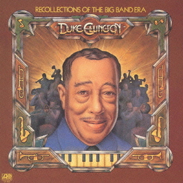 リコレクションズ・オブ・ザ・ビッグ・バンド・エラ（ＣＤ）