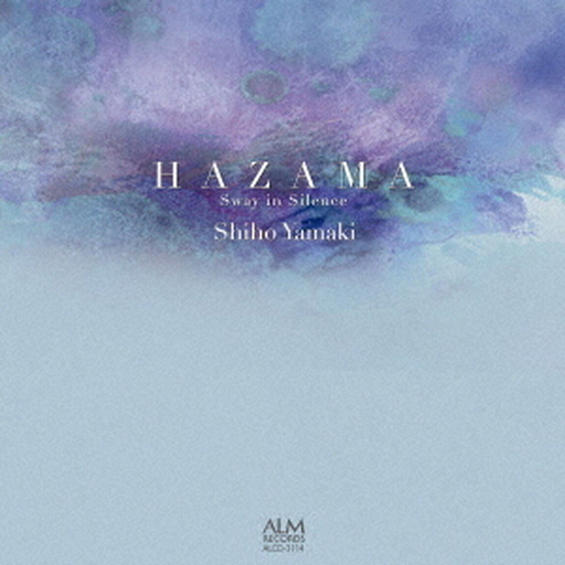 HAZAMA　Sway　in　Silence（ＣＤ）