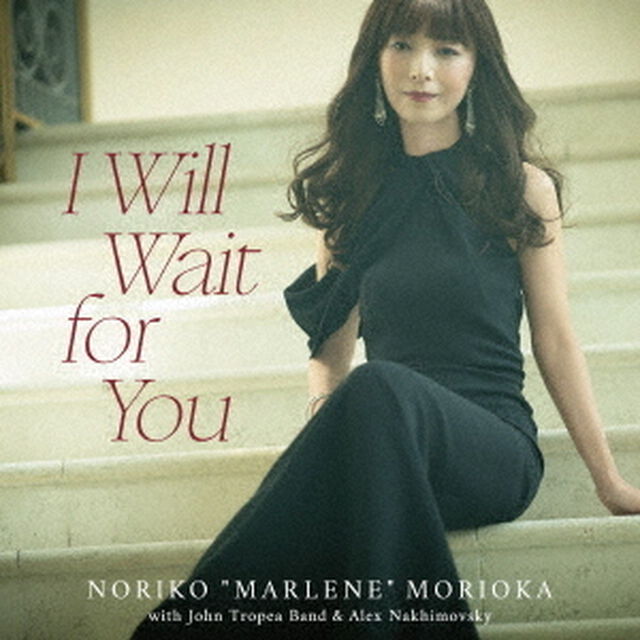 I　Will　Wait　for　You（ＣＤ）