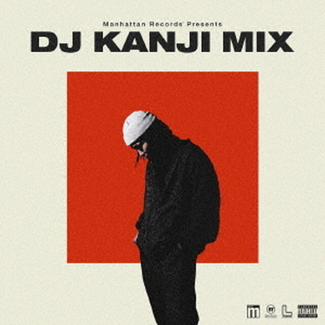 Manhattan　Records　Presents　DJ　KANJI　MIX（ＣＤ）