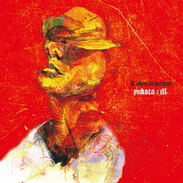 tokyo　ill　method（ＣＤ）