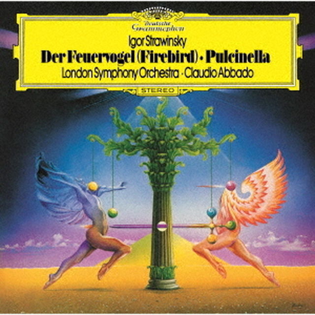 ストラヴィンスキー：バレエ組曲≪火の鳥≫　バレエ≪プルチネルラ≫全曲（ＣＤ）