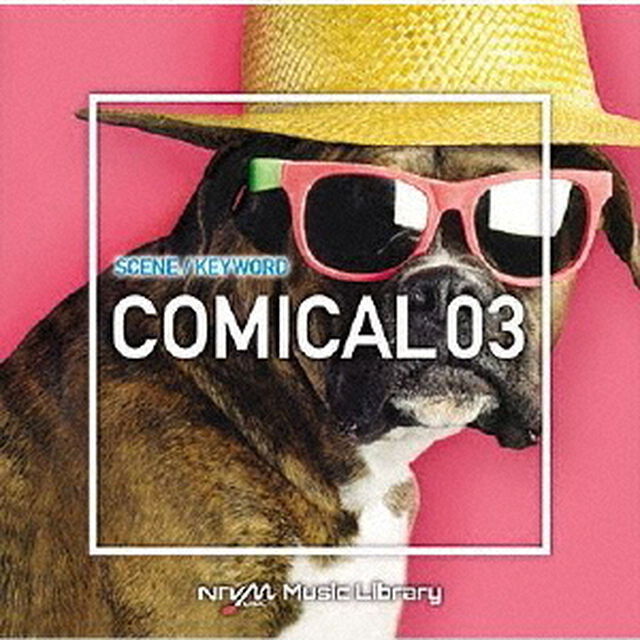 NTVM　Music　Library　シーン・キーワード編　コミカル03（ＣＤ）