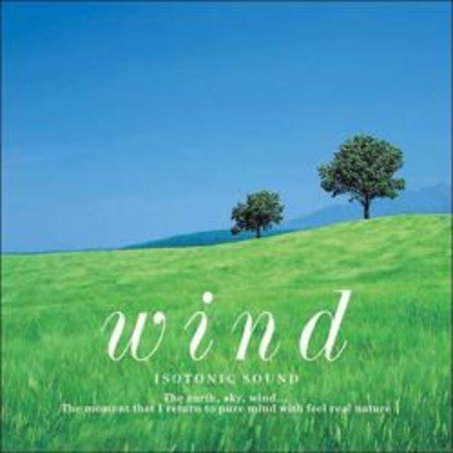 「風」　アイソトニック・サウンド（ＣＤ）