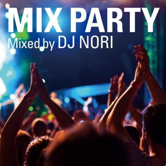 MIX　PARTY（ＣＤ）
