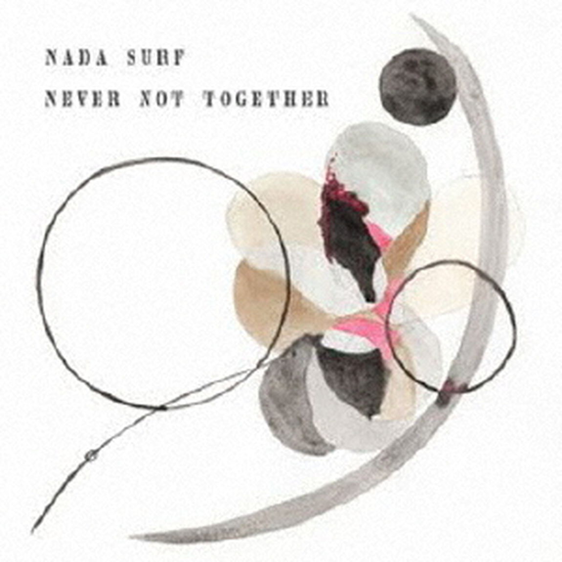 Never　Not　Together（ＣＤ）