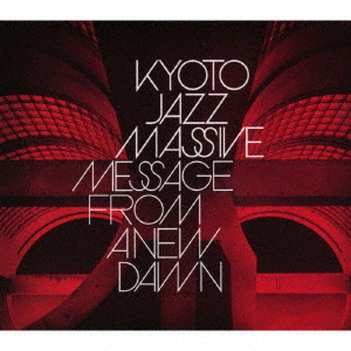 MESSAGE　FROM　A　NEW　DAWN（ＣＤ）